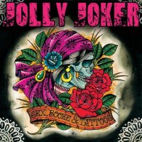 Jolly Joker - Sex, Booze & Tattoos (2012)