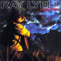 Ray Lyell - Ray Lyell And The Storm (1989)