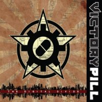 Victory Pill - The Digital Divide (2011)