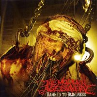 The Modern Age Of Slavery - Damned To Blindness (2008)  Lossless