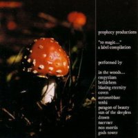 Prophecy Productions - To Magic (2000)