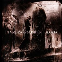 Absentia Lunae - In Umbrarum Imperii Gloria (2006)