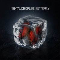 Mental Discipline - Butterfly (2014)