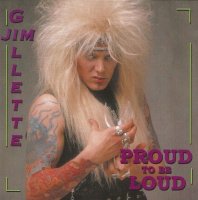 Jim Gillette - Proud To Be Loud (1987)