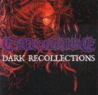 Carnage - Recollections [Re-released 2000] (1990)