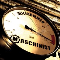 Maschinist - Willkommen (2016)