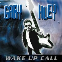 Gary Hoey - Wake Up Call (2003)