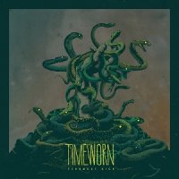 Timeworn - Venomous High (2017)