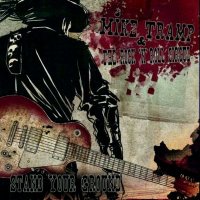 Mike Tramp & The Rock N Roll Circuz - Stand Your Ground (2011)