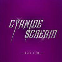 Cyanide Scream - Battle On (2013)