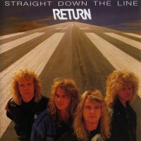 Return - Straight Down The Line (1989)