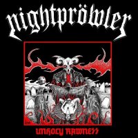 Nightpröwler - Unholy Rawness (2017)