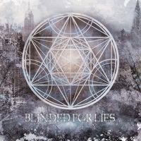 Blinded For Lies - Unity (2016)