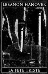 Lebanon Hanover + La Fete Triste - Split (2011)