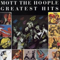 Mott The Hoople - Greatest Hits (1976)