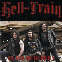 Hell-Train - En Pie De Guerra (2006)