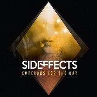 Sideffects - Emperors for the Day (2017)