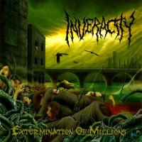 Inveracity - Extermination Of Millions (2007)