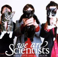 We Are Scientists - With Love and Squalor (2005)