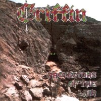 Griffin - Protectors Of The Lair (1986)