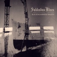 Sukkubus Blues - Katzenjammer Nights (2013)