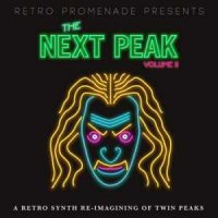 VA - The Next Peak Vol II [Twin Peaks Tribute] (2015)
