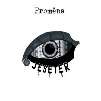 Jeseter - Proměna (2012)