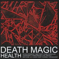 Health - Death Magic (2015)  Lossless