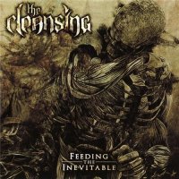The Cleansing - Feeding The Inevitable (2011)