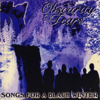 Obscurity Tears - Songs For A Black Winter (2000)