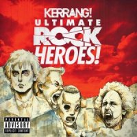 V/A - Kerrang! Ultimate Rock Heroes (2015)