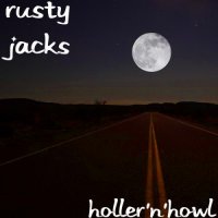 Rusty Jacks - Holler\'n\'howl (2015)