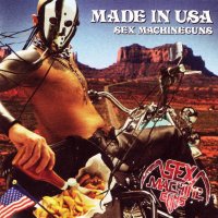 Sex Machineguns - Made in USA (2006)