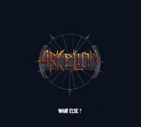 Arkelion - What Else? (EP) (2009)