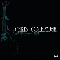 Chris Colepaugh And The Cosmic Crew - RnR (2016)