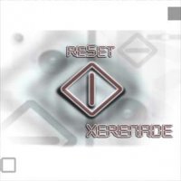 Xerenade - Reset & On/Of (2009)