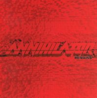 Annihilator - Remains (Re-Issue 2000) (1997)