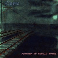 Carst - Journey To Unholy Forms (2010)