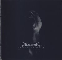 Ataraxie - L\'Être Et La Nausée (2013)