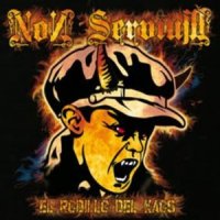 Non Servium - El Rodillo Del Kaos (2011)