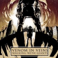 Venom In Veins - Walking With Giants (2013)