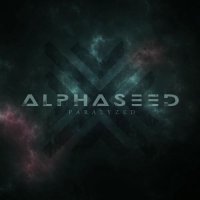 Alpha Seed - Paralyzed (2017)