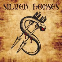 Silver Horses - Silver Horses (2016)