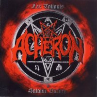 Acheron - Lex Talionis & Satanic Victory (Re 1999) (1994)
