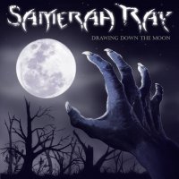 Samerah Ray - Drawing Down The Moon (2014)