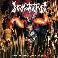 Incantation - Mortal Throne of Nazarene (1994)  Lossless