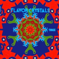 Flavor Crystals - Three (2012)
