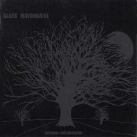 Black Mayonnaise - Unseen Collaborator (2008)