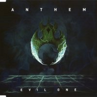Anthem - Evil One (2012)