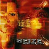 Seize - The Other Side Of Your Mind (2003)